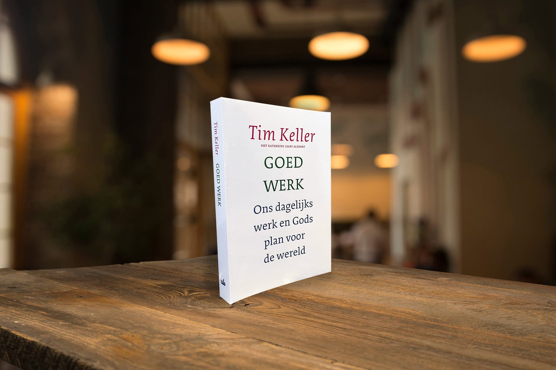 Goed Werk Tim Keller